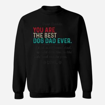 Mens Dear Daddy, You Are The Best Dog Dad Ever Father's Day Sweatshirt | Crazezy