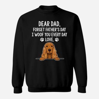 Mens Dpq0 Forget Father's Day I Woof Every Day Fathers Day Sweatshirt | Crazezy