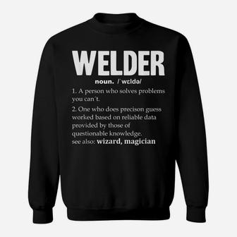 Mens Funny Welder Dad Definition Noun Welding Dictionary Sweatshirt | Crazezy