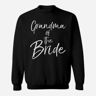 Mens Matching Bridal Party Gifts For Family Grandma Of The Bride Sweatshirt | Crazezy DE