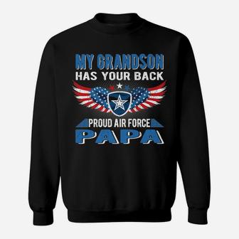 Mens My Grandson Has Your Back Proud Air Force Papa Grandpa Gift Sweatshirt | Crazezy