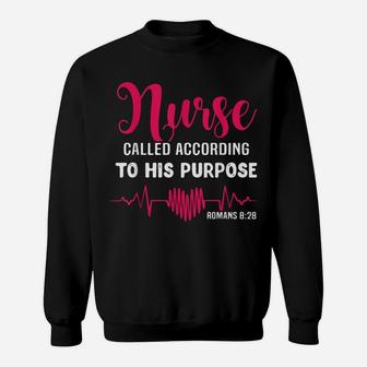 Mens Nurse Called According To His Purpose - Nurse T Shirt Sweatshirt | Crazezy DE