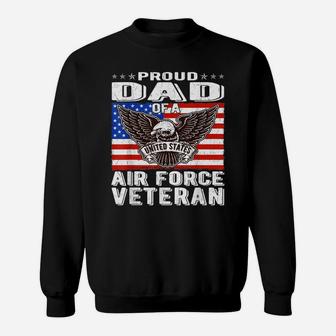 Mens Proud Dad Of Us Air Force Veteran Patriotic Military Father Sweatshirt | Crazezy CA