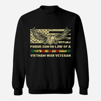Mens Proud Son-In-Law Of A Vietnam War Veteran Vet's Family Gift Sweatshirt | Crazezy