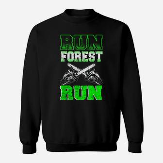 Mens Run Forest Run - Funny Lumberjack Chainsaw Sweatshirt | Crazezy
