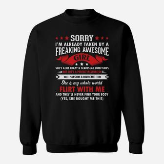 Mens Sorry I'm Already Taken By Freaking Awesome Girl Funny Sweatshirt | Crazezy UK