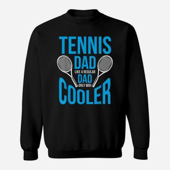 Mens Tennis Dad | Funny Cute Father's Day Sweatshirt | Crazezy