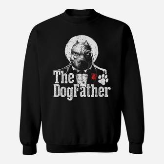 Mens The Dogfather Pitbull Dog Dad Sweatshirt | Crazezy