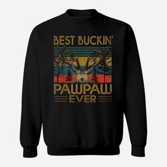 Mens Vintage Best Buckin' Pawpaw Ever Deer Hunting Fathers Day Sweatshirt | Crazezy DE