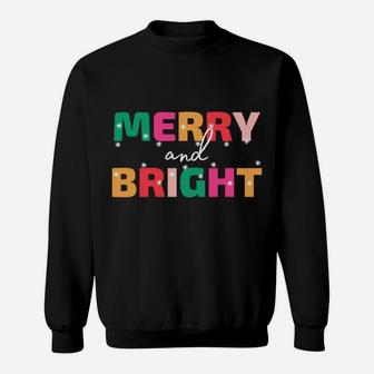 Merry And Bright Winter Holiday Christmas Hannukah Kwanzaa Sweatshirt Sweatshirt | Crazezy