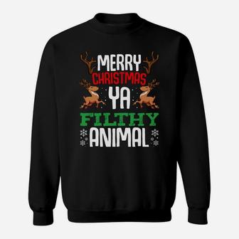 Merry Christmas You Filthy Animal Funny Xmas Winter Snow Sweatshirt Sweatshirt | Crazezy