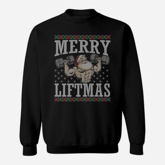 Merry Liftmas Funny Fitness Weight Lifting Workout Gym Gift Sweatshirt | Crazezy