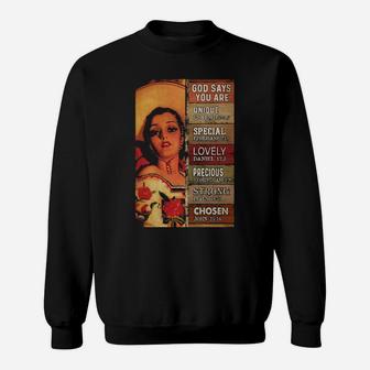 Mexican Cowgirl God Says You Are Unique Special Lovely Precious Strong Chosen Sweatshirt - Monsterry AU