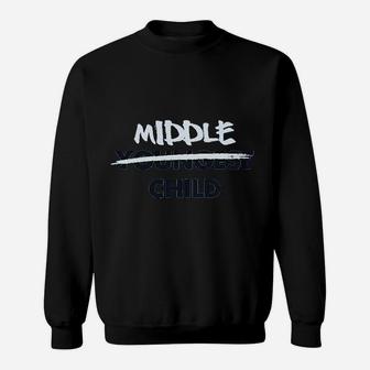 Middle Child Funny Gift Sweatshirt - Thegiftio UK