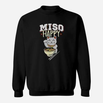 Miso Happy Japanese Food N Cat Lover Pun Sweatshirt | Crazezy