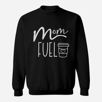 Mom Fuel Coffee Sweatshirt | Crazezy CA