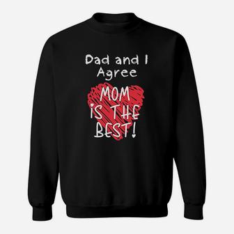 Mom Is The Best Sweatshirt | Crazezy UK