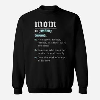 Mom Noun Definition Funny Mama Mothers Day Mother Love Wife Sweatshirt | Crazezy DE
