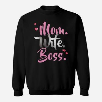 Mom Wife Boss Mother's Day T Shirt Gift For Best Moms Sweatshirt | Crazezy