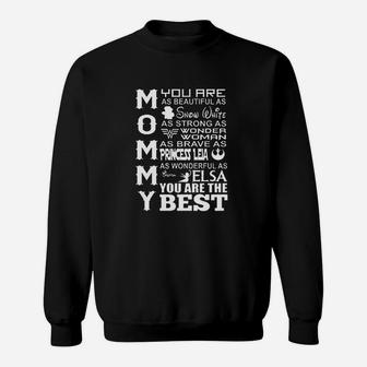 Mommy Gift For Her Birthday Best Mom You Are As Beautiful As Princess Sweatshirt | Crazezy