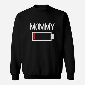Mommy Low Battery Energy Sweatshirt | Crazezy CA
