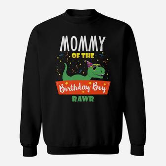 Mommy Of The Birthday Boy Dinosaur Party Fun Family Matching Sweatshirt | Crazezy CA