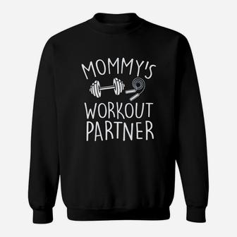 Mommys Workout Partner Sweatshirt | Crazezy UK