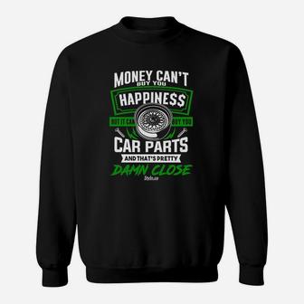 Money Can Not Buy You Happiness Sweatshirt - Thegiftio UK