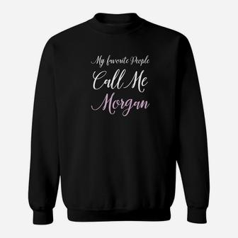 Morgan Name Personalized Girls Women Cute Pink Gift Sweatshirt - Thegiftio UK