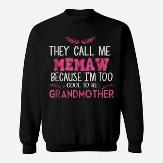 Mother's Day Gift For Mama Memaw Cause Too Cool Grandma Tee Sweatshirt | Crazezy CA