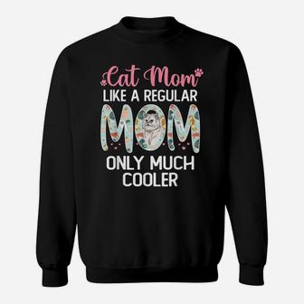 Mothers Day Shirt For Mom From Daughter & Son - Cat Mom Sweatshirt | Crazezy