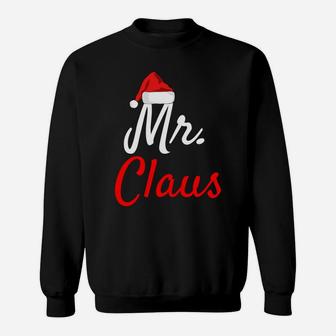Mr Claus Shirt - Christmas Gift For Husband Men Him Dad Sweatshirt | Crazezy