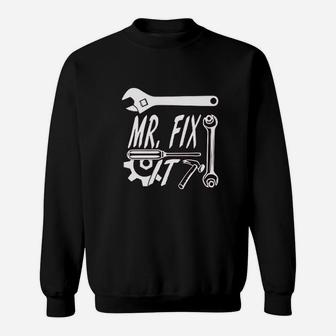 Mr Fix It Handyman Sweatshirt | Crazezy CA