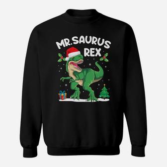 Mr Saurus T-Rex Matching Family Christmas Dinosaur Funny Sweatshirt | Crazezy CA