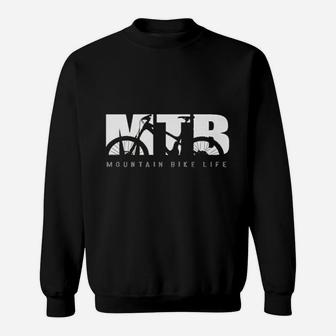Mtb Mountain Bike Life Mountain Bike Sweatshirt - Thegiftio UK
