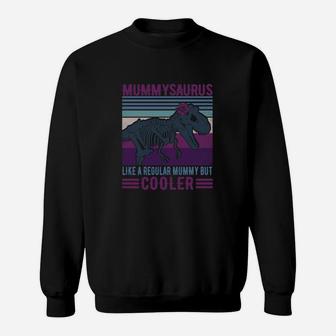 Mummysaurus Like A Regular Mummy But Cooler En Sweatshirt - Seseable