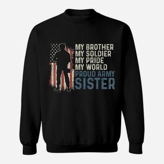 My Brother My Soldier Hero Proud Army Sister Women Sweatshirt | Crazezy