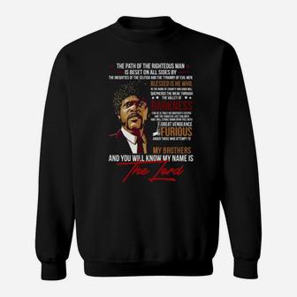 My Brothers And You Will Know My Name Is The Lord Sweatshirt - Monsterry CA