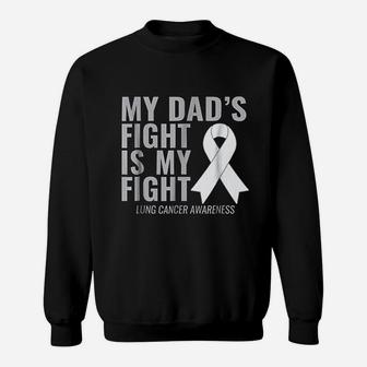 My Dads Fight Is My Fight Sweatshirt | Crazezy DE
