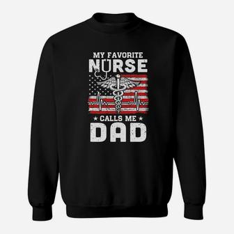 My Favorite Nurse Calls Me Dad Usa Flag Sweatshirt | Crazezy