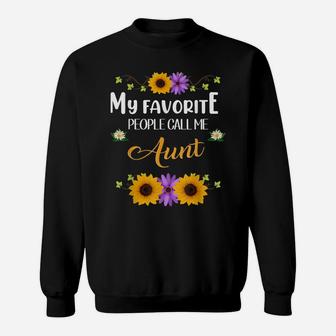 My Favorite People Call Me Aunt Shirt Mothers Day Gifts Sweatshirt | Crazezy