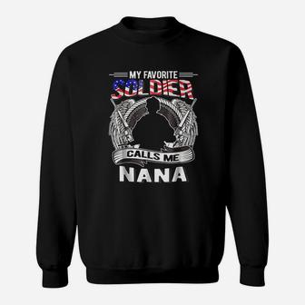 My Favorite Soldier Calls Me Nana Mothers Day Gift Sweatshirt - Seseable
