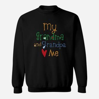 My Grandpa And Grandma Loves Me Grandparent Sweatshirt | Crazezy