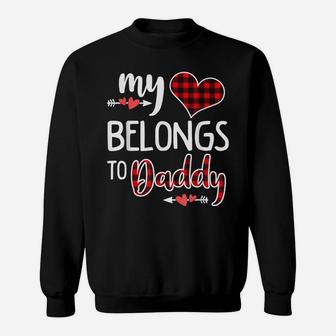 My Heart Belongs To Daddy Heart Valentines Day Gift Boy Girl Sweatshirt | Crazezy AU