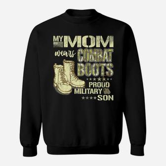 My Mom Wears Combat Boots Dog Tags - Proud Military Son Gift Sweatshirt | Crazezy