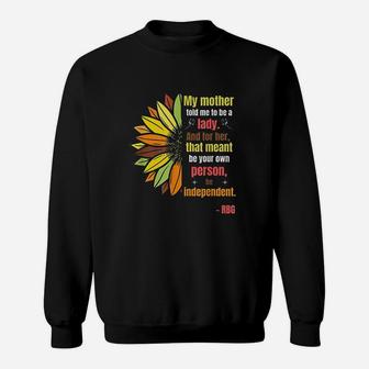 My Mother Told Me To Be A Lady Sweatshirt | Crazezy CA