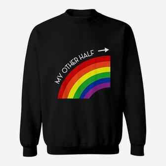 My Other Half Gay Couple Rainbow Pride Cool Lgbt Ally Gift Sweatshirt | Crazezy DE