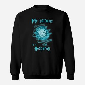 My Patronus Is A Hedgehog Cute Animal Lover Spirit Sweatshirt | Crazezy CA
