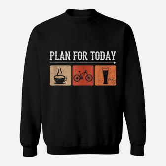 My Plan For Today Coffee Bike Beer For Vintage Cycling Biker Sweatshirt | Crazezy AU