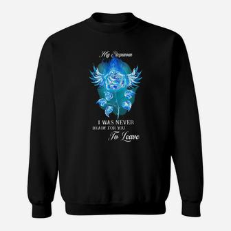 My Stepmom I Was Never Ready For You To Leave Sweatshirt - Monsterry DE